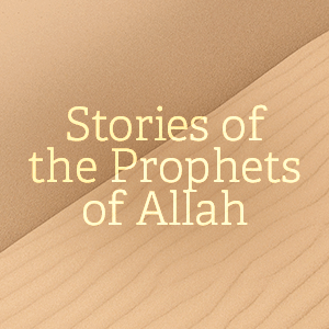 Stories of the prophets of allah