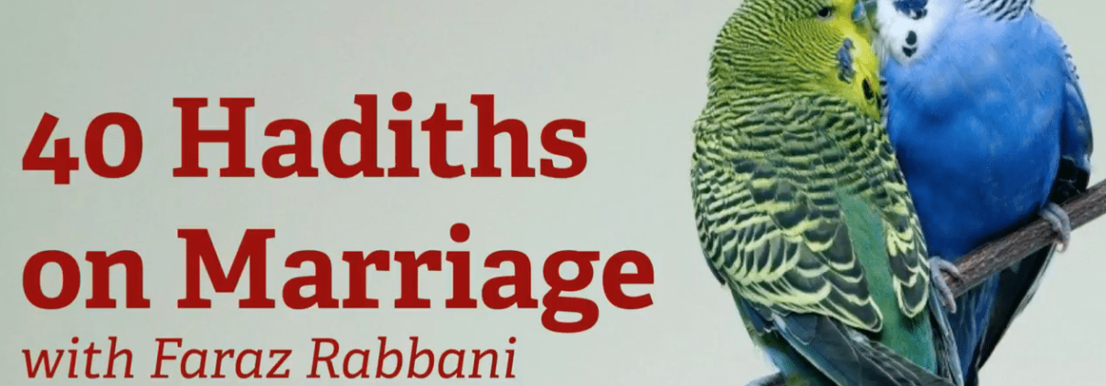 40 Hadiths on Marriage